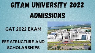 GITAM UNIVERSITY 2022 ADMISSIONS ll GAT 2022 EXAM ll FEE STRUCTURE AND SCHOLARSHIPS ll [upl. by Deedee55]