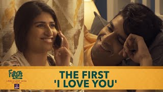 Dice Media  Firsts Season 4  Web Series  Part 4  The First I Love You [upl. by Samohtnhoj]