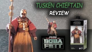 Tusken Chieftain The Book of Boba Fett Star Wars Black Series  REVIEW [upl. by Wolsniw24]