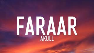 Faraar lyrics  Akull FT Avneet Kaur  Mellow D  Diffuni [upl. by Erej]