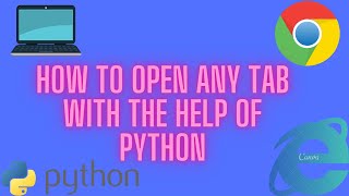 How to open any tab with python [upl. by Meelak515]