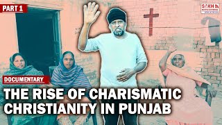 In The Name Of Faith Healing Rapid Growth of Christianity in Punjab  Documentary Part 1 [upl. by Tterb]