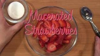 How to Macerate Strawberries [upl. by Nate]