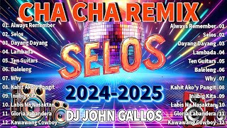 🇵🇭SELOS VIRAL CHA CHA REMIX 2024🍉DISCO NONSTOP TAGALOG CHA CHA REMIX 2024🍒 [upl. by Asilrak]