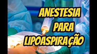 QUERO FAZER UMA LIPO MAS TENHO PAVOR DA ANESTESIA [upl. by Puiia]