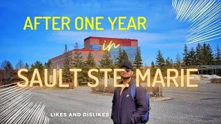 After One Year in Sault Saint Marie Ontario Canada [upl. by Metzgar]