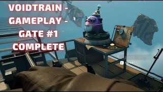 Voidtrain  Gameplay Gate 1 Complete [upl. by Atilem507]