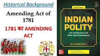 Amending act of 1781  Act of settlement  Laxmikant polity  explain in hindi [upl. by Trescott611]