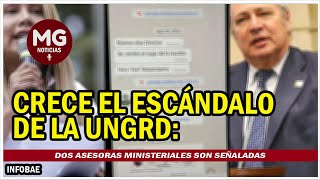 CRECE EL ESCÁNDALO DE LA UNGRD 🔵 Asesoras ministeriales son señaladas de negociar con congresistas [upl. by Gabrila]