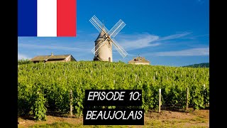 Episode X  Beaujolais  WSET Level III Award in Wine Review [upl. by Niveg]