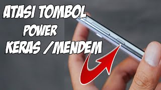 CARA MENGATASI TOMBOL POWER HP YANG KERASMENDEM DENGAN MUDAH [upl. by Pownall]