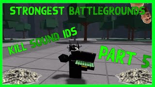 Strongest Battlegrounds Kill Sound Ids  Part 5 [upl. by Lali]