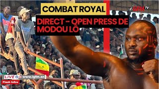 Combat Royal  Suivez en direct lOpen press de Modou Lo [upl. by Auberbach]