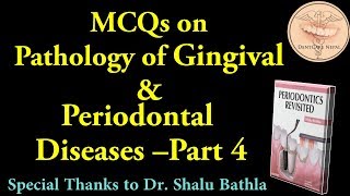 MCQs on Pathology of Gingival amp Periodontal Diseases  Periodontics Revisited  Part 4 [upl. by Llatsyrc]