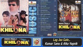 Lag Jao Gale  Khilona 1996  Kumar Sanu amp Alka Yagnik  Naresh Sharma  90s Hit Hindi Song [upl. by Jaqitsch203]