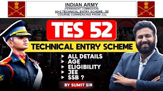 TES 52 Technical Entry Scheme Complete Details  What is the criteria for TES 52 Learn With Sumit [upl. by Llemaj]