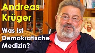 Andreas Krüger  Was ist Demokratische Medizin [upl. by Cleland]