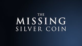 The Missing Silver Coin  119 Ministries [upl. by Ramedlav]