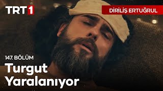 Diriliş Ertuğrul 147 Bölüm  Turgut Yaşayacak mı [upl. by Bridge]