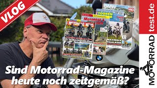 Sind MotorradMagazine noch zeitgemäß  Vlog 1 [upl. by Platt870]