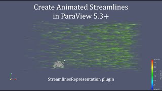 ParaViewOpenFOAM tutorial Create animated streamlines with StreamlinesRepresentation [upl. by Dorsman493]