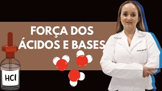 Força dos ácidos e das bases [upl. by Aphra26]