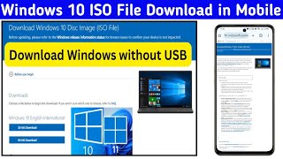 Windows 10 ISO File Download in Mobile  Windows 10 ISO File Download 2024 [upl. by Eyaj377]