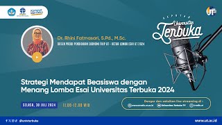 Strategi Mendapat Beasiswa dengan Menang Lomba Esai Universitas Terbuka 2024  Seputar UT [upl. by Nataniel915]