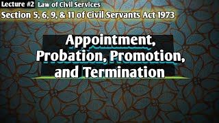 5 Appointment 6 Probation 9 Promotion 11 Termination Civil Services  LSP Law Students Platform [upl. by Htebazie]