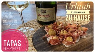 🇪🇸 Spanischer Aperitivo mit Feigen Salzmandeln amp Serrano Schinken 🇪🇸 [upl. by Farand]