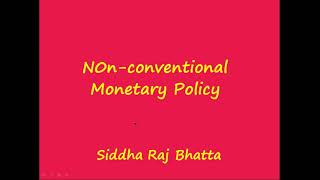 Monetary Policy Part 12Non Conventional Monetary Policy [upl. by Naltiak53]