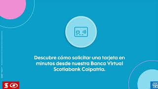 Aprende a solicitar tu tarjeta AMEX Scotiabank Colpatria [upl. by Nylyak8]