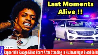 BTB Savage Footage Reveal He Was Followed amp Shot 70 Times  BTB Savage Robbed Omar Richardson [upl. by Fogg454]