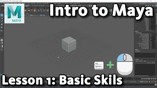 Intro to Maya Lesson 1  10  Basic Skills [upl. by Quincey]