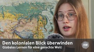 Den kolonialen Blick überwinden – Globales Lernen für eine gerechte Welt  Werkstatt Zukunft [upl. by Eleahcim]