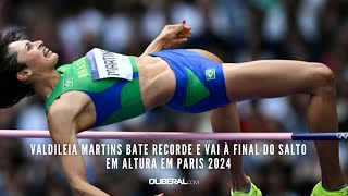 Valdileia Martins bate recorde e vai à final do salto em altura em Paris 2024 [upl. by Anairdna]