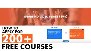 How to apply for 200 Free courses  Enabling Video Series EVS  Step by Step Guide [upl. by Adnopoz]