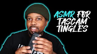 ASMR For Tascam Tingles 2022 [upl. by Ydda]