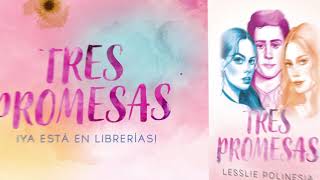 Tres promesas de Lesslie Polinesia  Booktrailer [upl. by Culbert770]