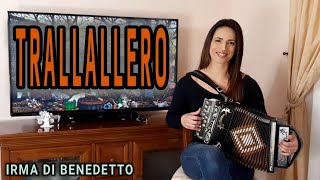 TRALLALLERO live IRMA DI BENEDETTO  Organetto Abruzzese Accordion [upl. by Ogilvie]