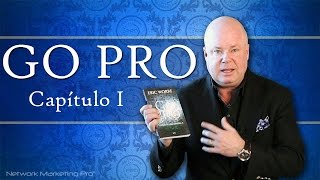 Go Pro Audiolibro en Español  Eric Worre  Capitulo Uno [upl. by Rollet844]