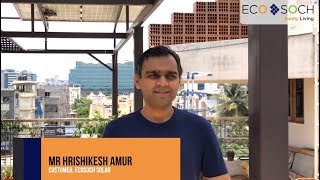 Solar Success Story How Mr Hrishikesh Harnessed the Sun with EcoSoch [upl. by Aramaj291]