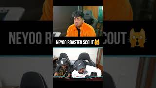 neyoo fully roasted scout 🔥 Scout Roast  roast dilsegodlike neyooroast ghatak scout bgmi [upl. by Eniamreg411]