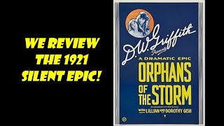 quotOrphans of the Stormquot 1921 Review Epic Silent Movie by DW Griffith with Lillian and Dorothy Gish [upl. by Sukramal]