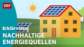 Erneuerbare Energien – einfach erklärt  Kindervideos  SRF Kids [upl. by Francisca]