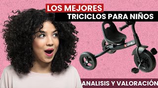 Los MEJORES TRICICLOS para NIÑOS a partir de 2 años HOT [upl. by Cahan688]