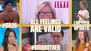 All Feelings Are Valid A Big Brother 26 Live Feed Update [upl. by Ettenav]