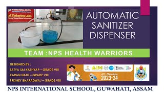 NPS Automatic Sanitizer Dispenser made by Health Warriors of NPSIS [upl. by Nedmac402]