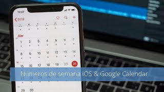 Cómo activar números de semana Calendario iOS y Google Calendar iPhone [upl. by Wylen515]