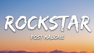 Post Malone  rockstar Lyrics ft 21 Savage [upl. by Attelliw]